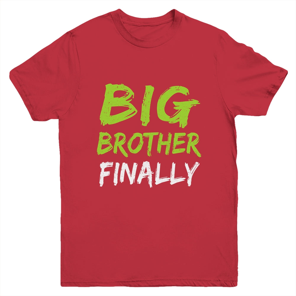Big Brother Finally Youth Shirt | siriusteestore