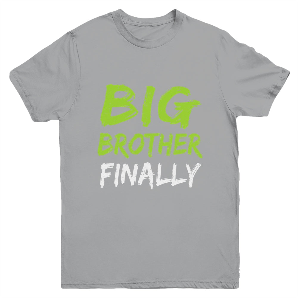 Big Brother Finally Youth Shirt | siriusteestore