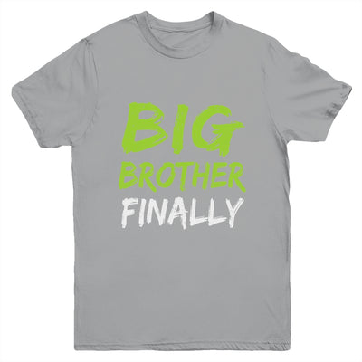 Big Brother Finally Youth Shirt | siriusteestore