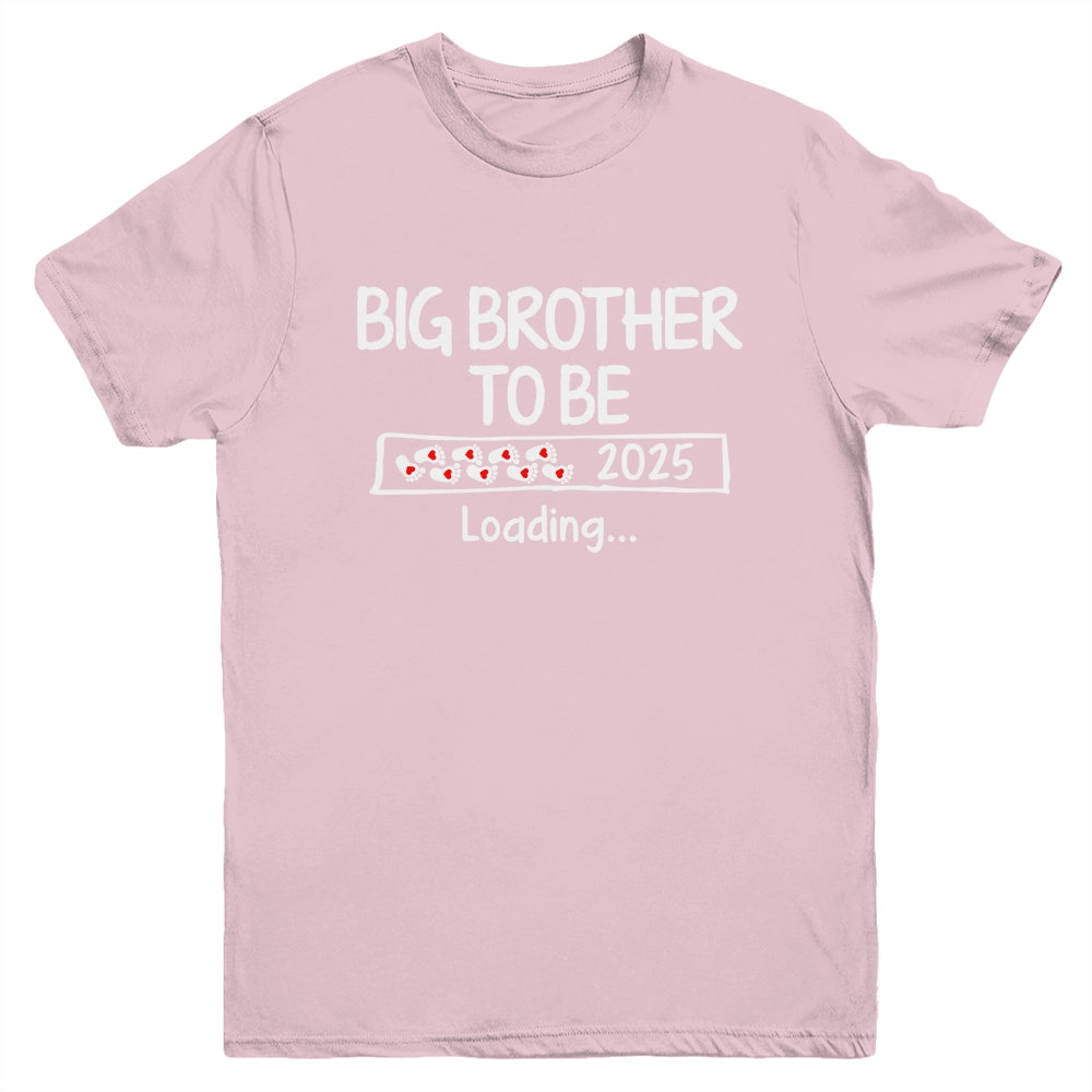 Big Brother To Be 2025 Loading Promoted To Brother Est 2025 Youth Shirt | siriusteestore