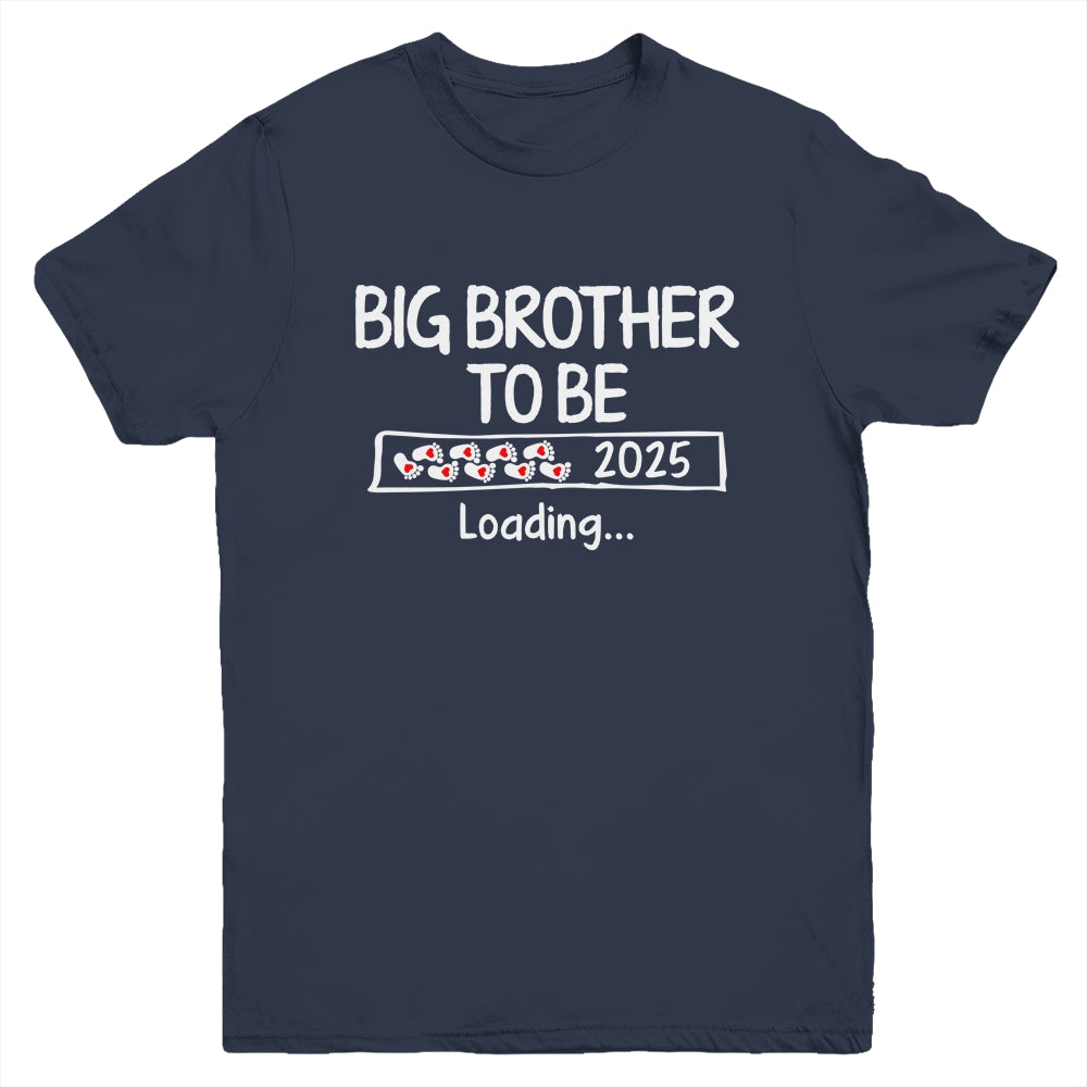 Big Brother To Be 2025 Loading Promoted To Brother Est 2025 Youth Shirt | siriusteestore