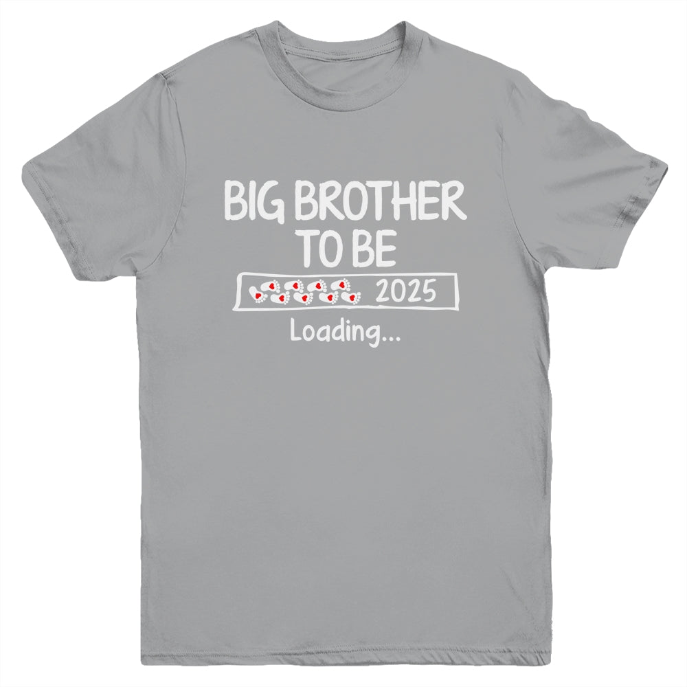 Big Brother To Be 2025 Loading Promoted To Brother Est 2025 Youth Shirt | siriusteestore