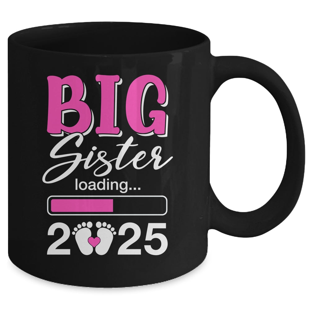 Big Sister Loading 2025 Promoted To Big Sister 2025 Kids Mug | siriusteestore