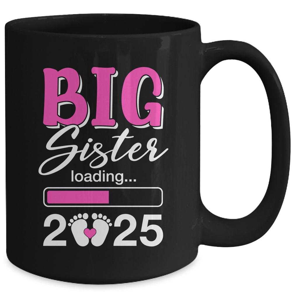 Big Sister Loading 2025 Promoted To Big Sister 2025 Kids Mug | siriusteestore