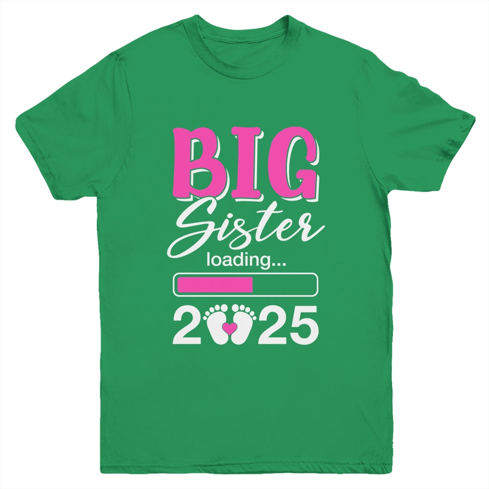 Big Sister Loading 2025 Promoted To Big Sister 2025 Kids Youth Shirt | siriusteestore