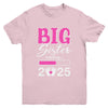 Big Sister Loading 2025 Promoted To Big Sister 2025 Kids Youth Shirt | siriusteestore