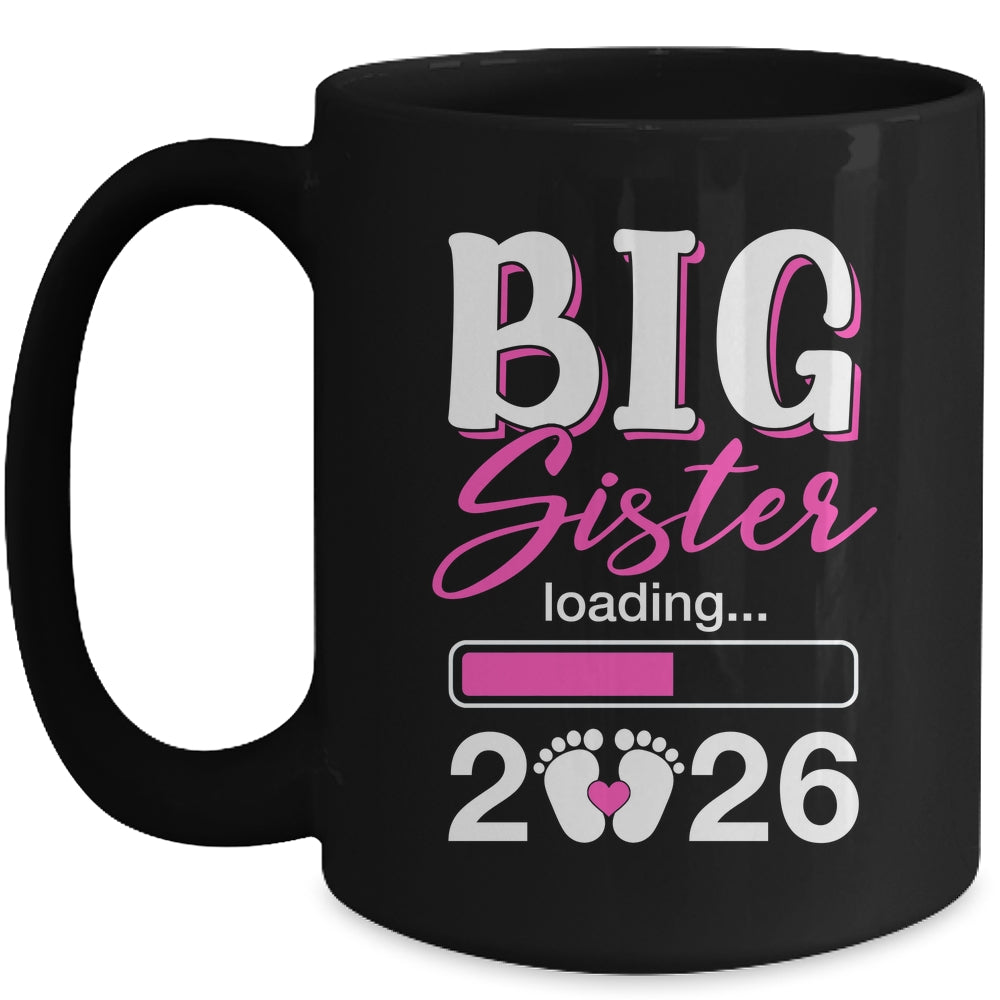 Big Sister Loading 2026 Promoted To Big Sister 2026 Kids Mug | siriusteestore
