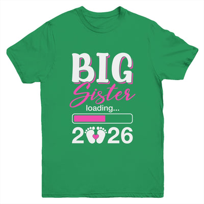Big Sister Loading 2026 Promoted To Big Sister 2026 Kids Youth Shirt | siriusteestore