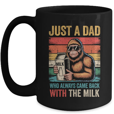Bigfoot Papa Just A Dad Who Always Came Back With The Milk Mug | siriusteestore