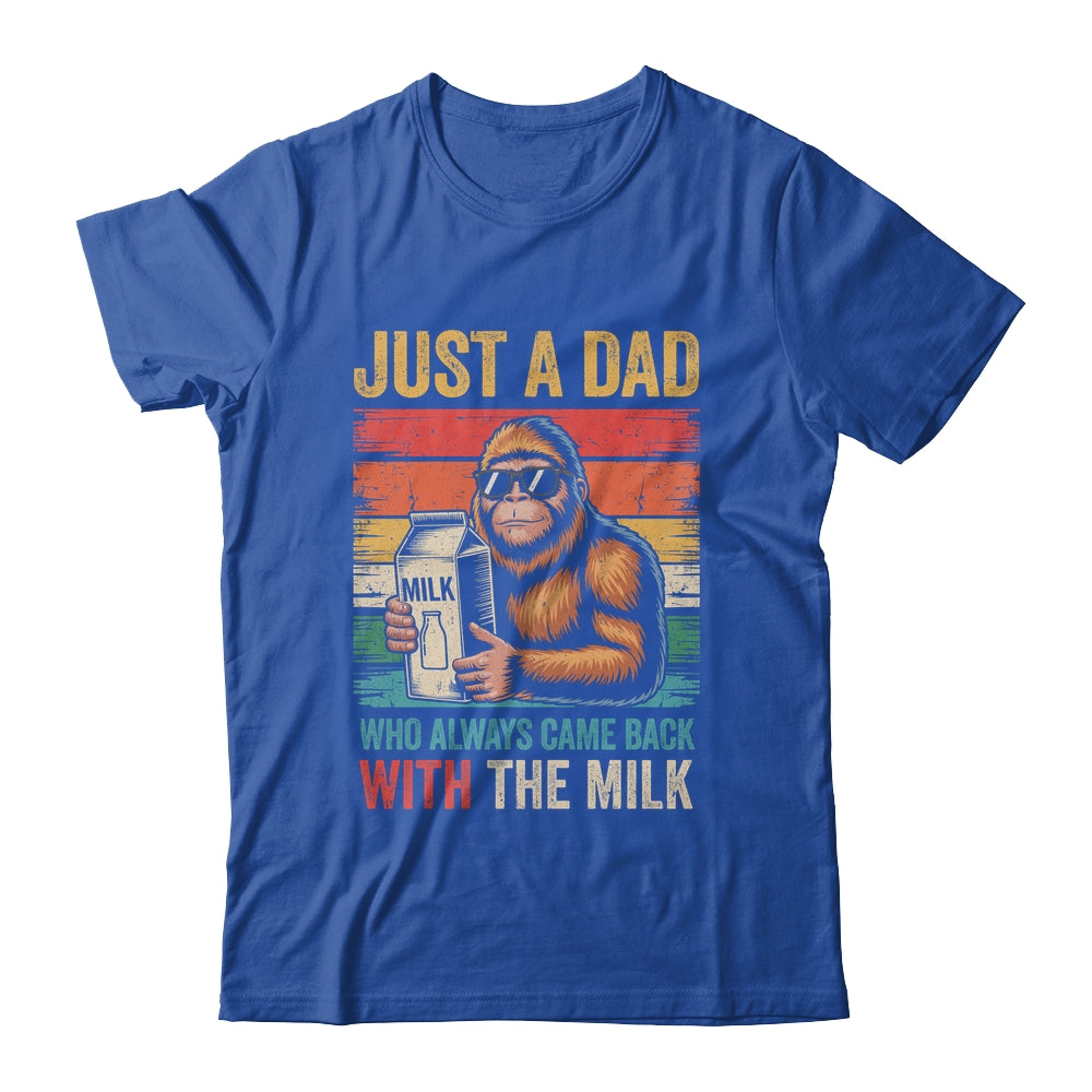 Bigfoot Papa Just A Dad Who Always Came Back With The Milk Shirt & Hoodie | siriusteestore