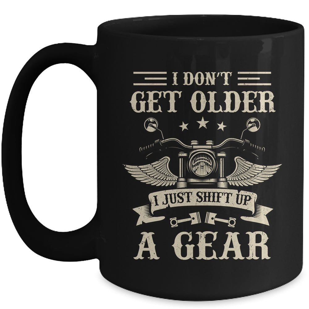 Bikers Don't Get Older Motorcycle For Men Dad Grandpa Funny Mug | siriusteestore