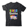 Bingo Buddies Funny Lucky Game Players Funny Men Women Shirt & Tank Top | siriusteestore