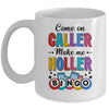 Bingo Come On Caller Make Me Holler Funny Bingo Player Mug | siriusteestore
