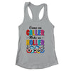 Bingo Come On Caller Make Me Holler Funny Bingo Player Shirt & Tank Top | siriusteestore