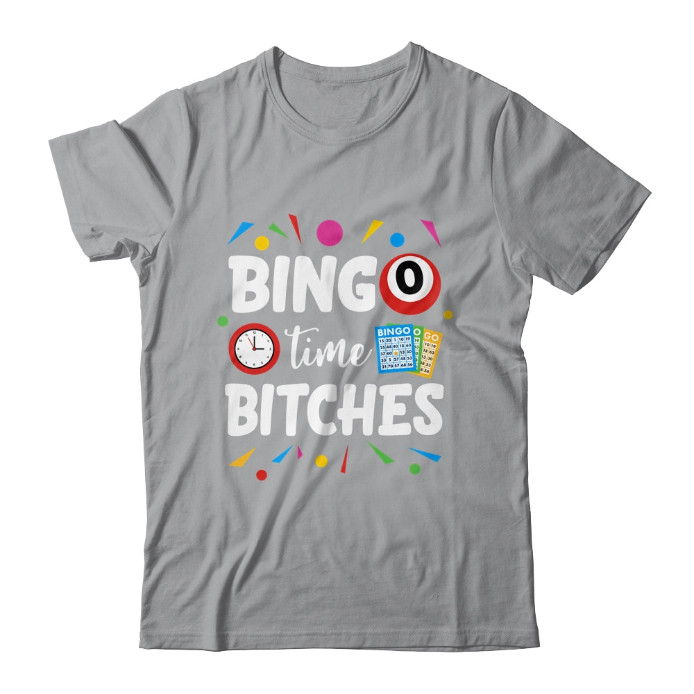 Bingo Time Bitches Funny Bingo Player Game Lover Humor Shirt & Tank Top | siriusteestore