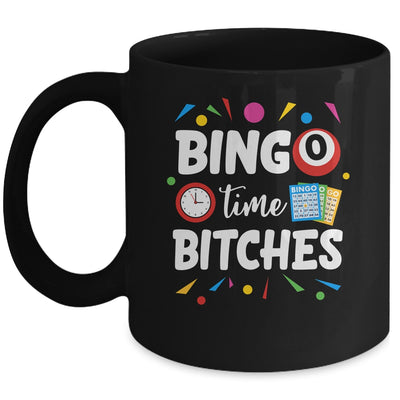 Bingo Time Bitches Funny Bingo Player Game Lover Humor Mug | siriusteestore