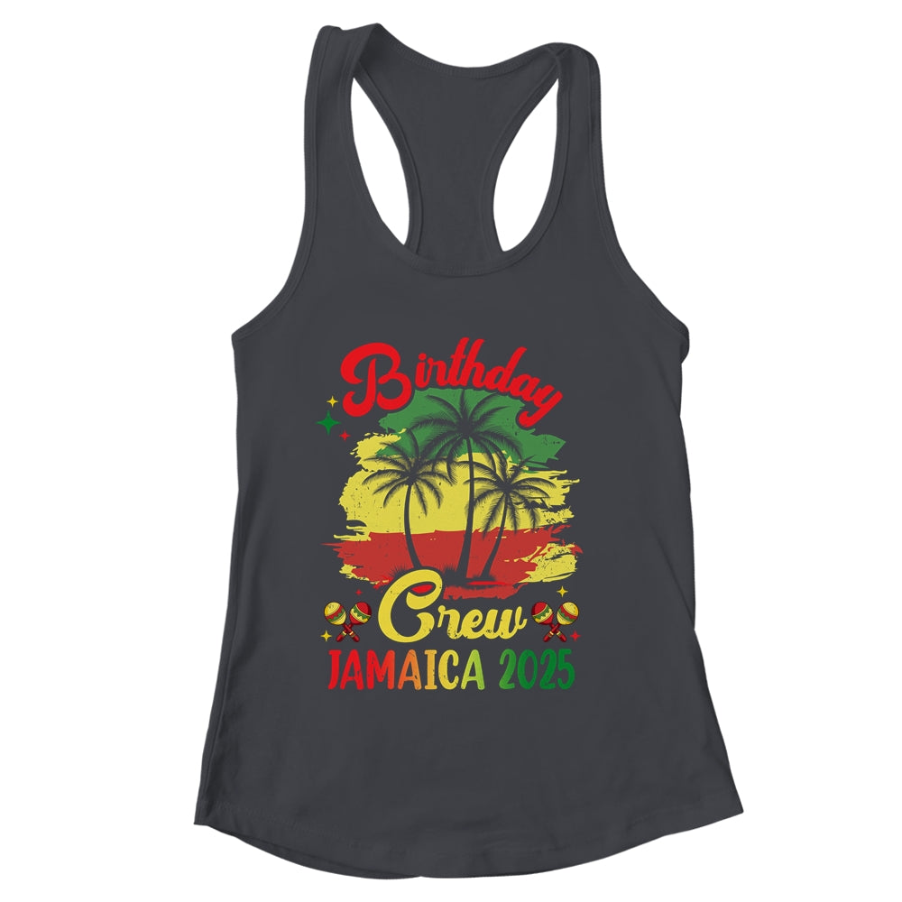 Birthday Crew Jamaica 2025 30th 50th Party Vacation Matching Shirt & Tank Top | siriusteestore
