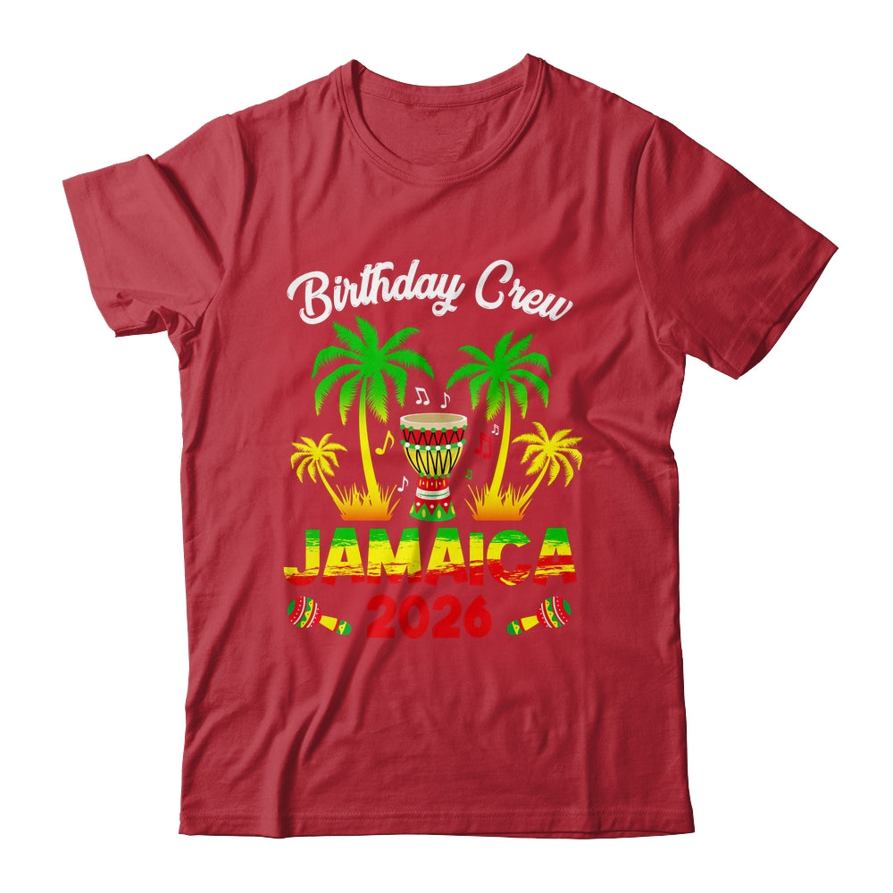 Birthday Crew Jamaica 2026 30th 50th Girl Party Family Shirt & Hoodie | siriusteestore