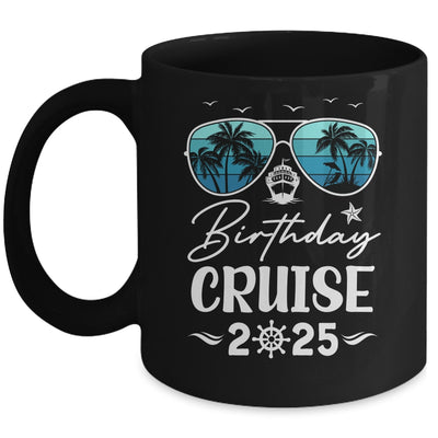 Birthday Cruise 2025 Party Vacation Squad Birthday Trip Mug | siriusteestore
