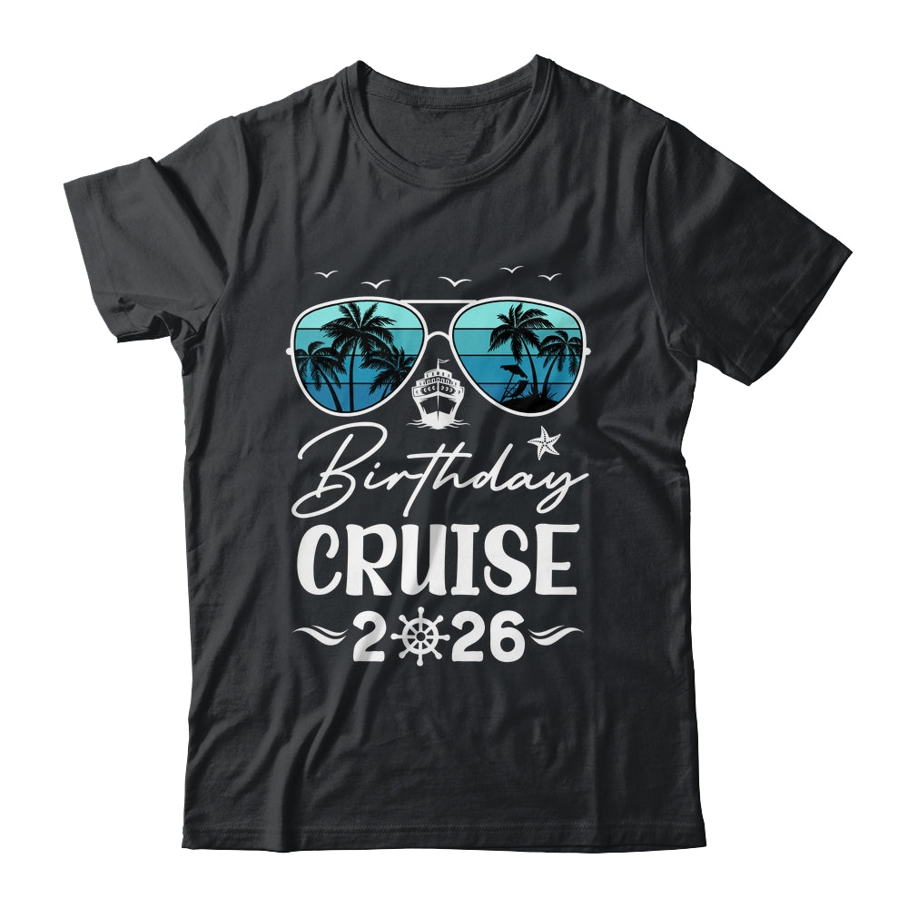 Birthday Cruise 2026 Party Vacation Squad Birthday Trip Shirt & Tank Top | siriusteestore