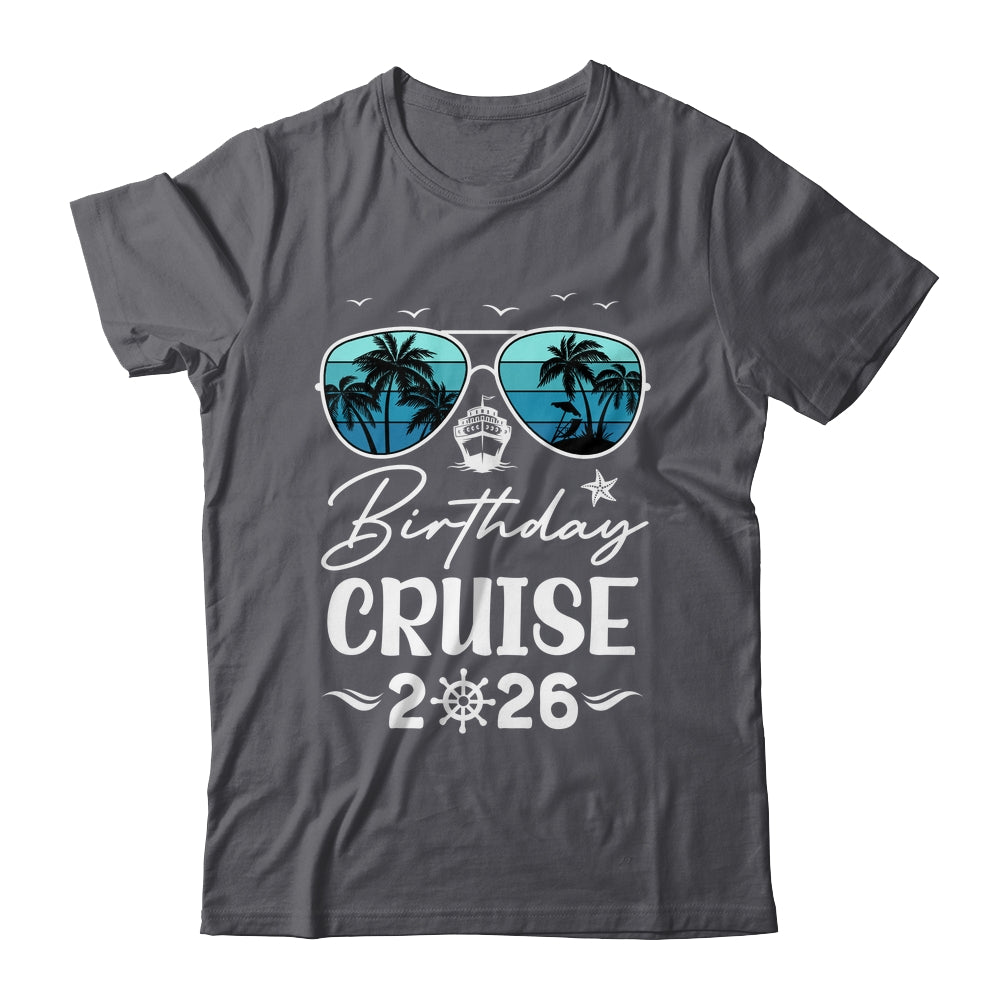 Birthday Cruise 2026 Party Vacation Squad Birthday Trip Shirt & Tank Top | siriusteestore