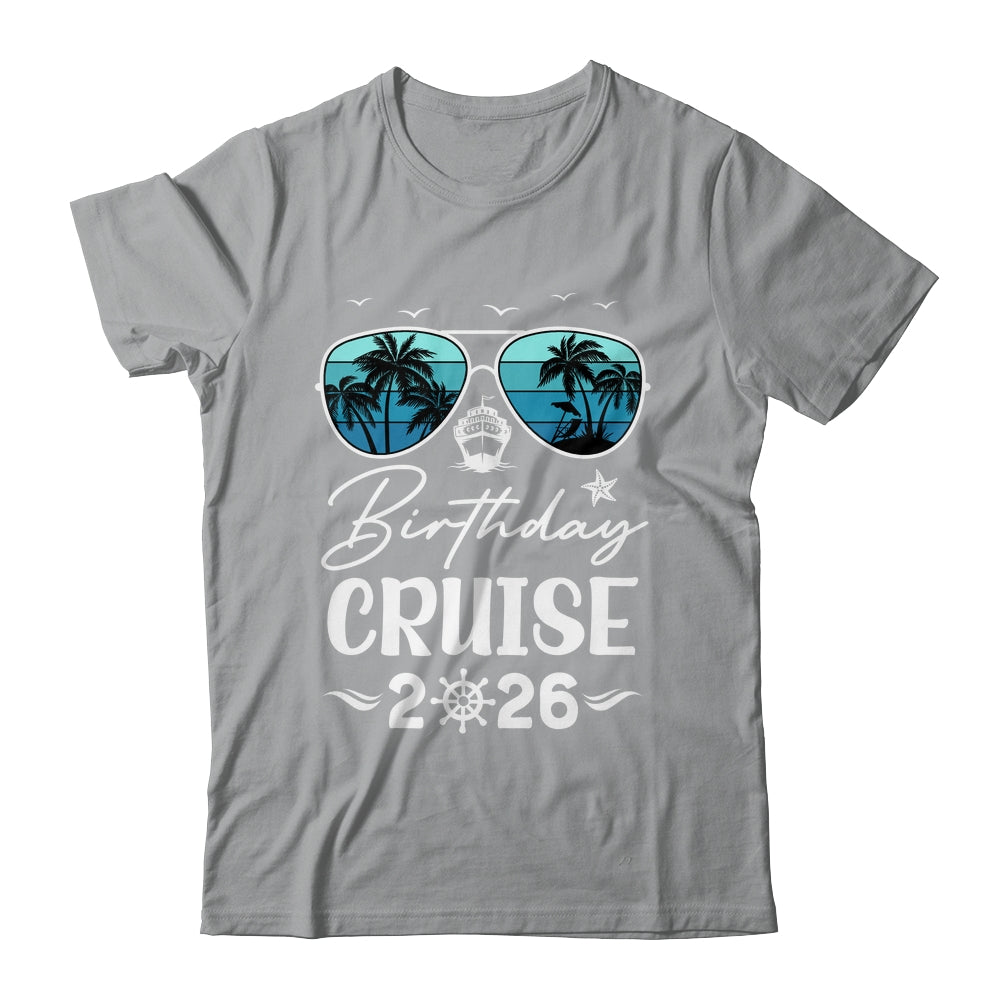 Birthday Cruise 2026 Party Vacation Squad Birthday Trip Shirt & Tank Top | siriusteestore