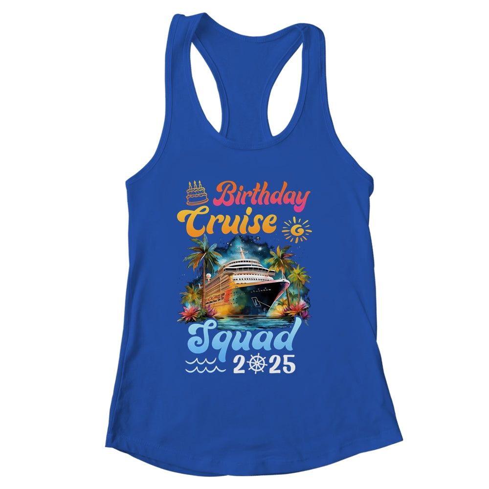 Birthday Cruise Squad 2025 Cruise Birthday Party Vacation Shirt & Tank Top | siriusteestore