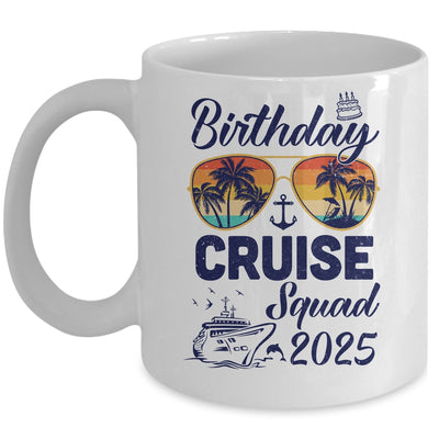 Birthday Cruise Squad 2025 Vacation Cruise Birthday Party Mug | siriusteestore