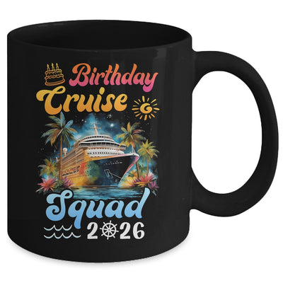 Birthday Cruise Squad 2026 Cruise Birthday Party Vacation Mug | siriusteestore