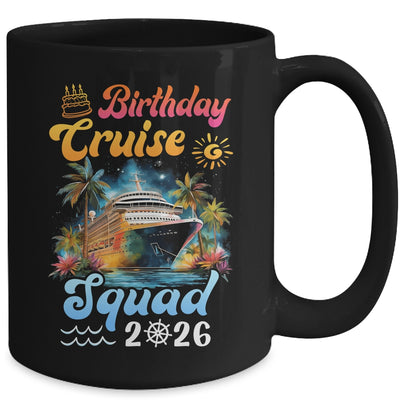 Birthday Cruise Squad 2026 Cruise Birthday Party Vacation Mug | siriusteestore