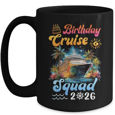 Birthday Cruise Squad 2026 Cruise Birthday Party Vacation Mug | siriusteestore