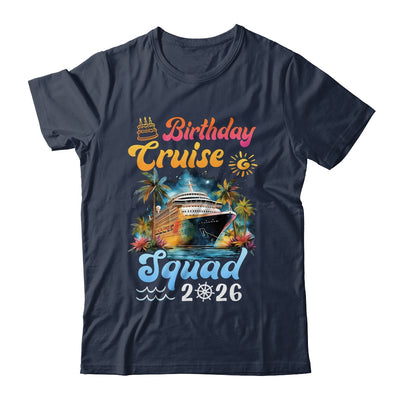 Birthday Cruise Squad 2026 Cruise Birthday Party Vacation Shirt & Tank Top | siriusteestore
