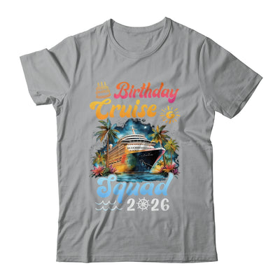 Birthday Cruise Squad 2026 Cruise Birthday Party Vacation Shirt & Tank Top | siriusteestore