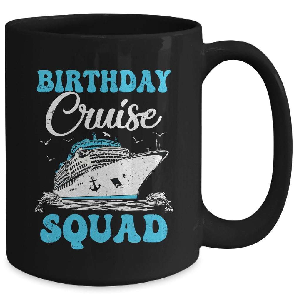 Birthday Cruise Squad Cruising Vacation Funny Birthday Mug | siriusteestore