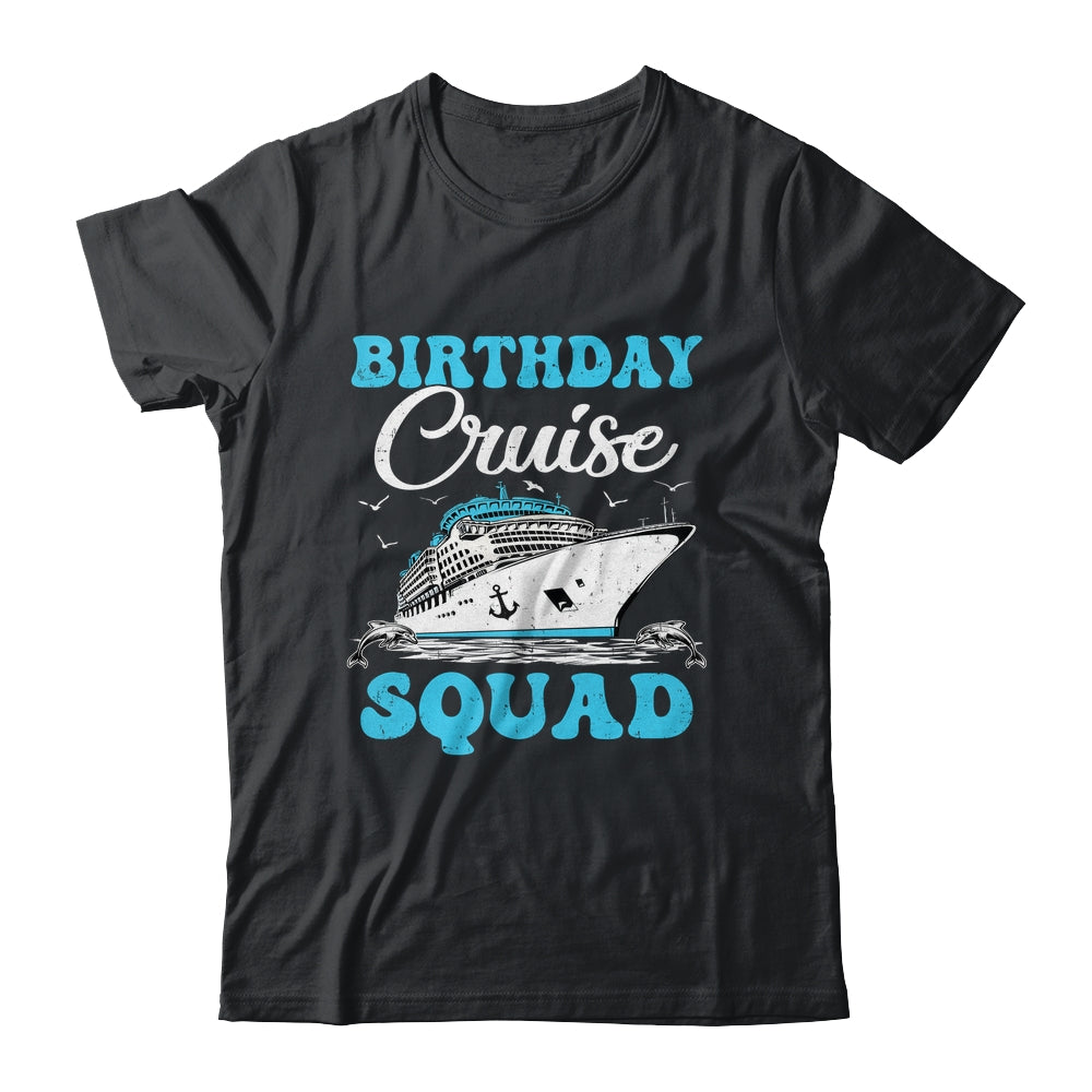 Birthday Cruise Squad Cruising Vacation Funny Birthday Shirt & Tank Top | siriusteestore