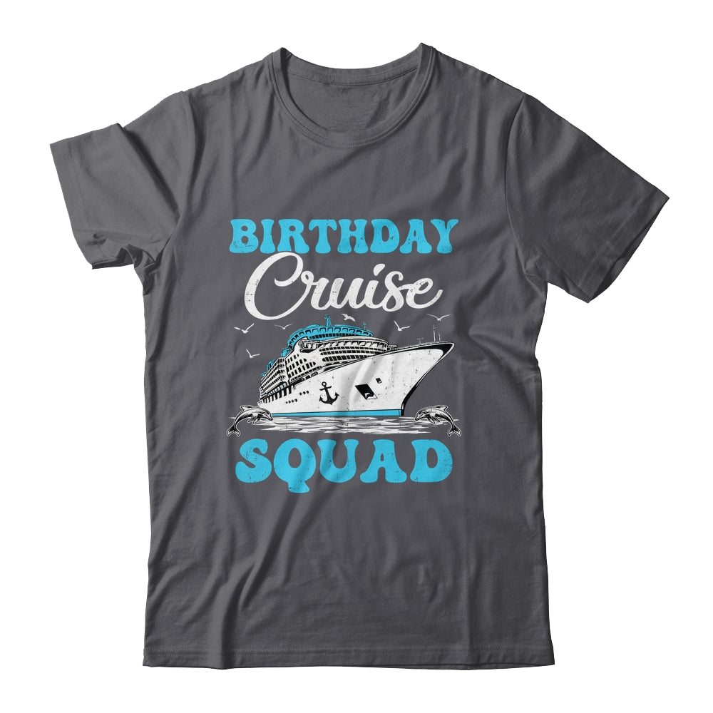 Birthday Cruise Squad Cruising Vacation Funny Birthday Shirt & Tank Top | siriusteestore