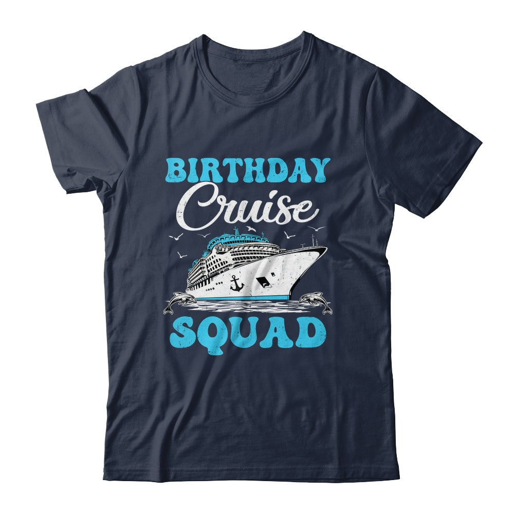 Birthday Cruise Squad Cruising Vacation Funny Birthday Shirt & Tank Top | siriusteestore