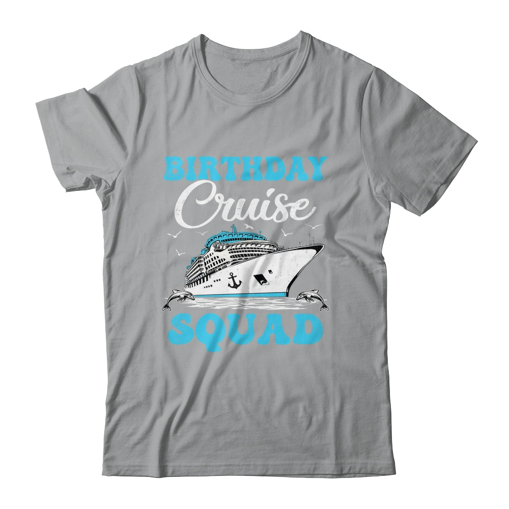 Birthday Cruise Squad Cruising Vacation Funny Birthday Shirt & Tank Top | siriusteestore