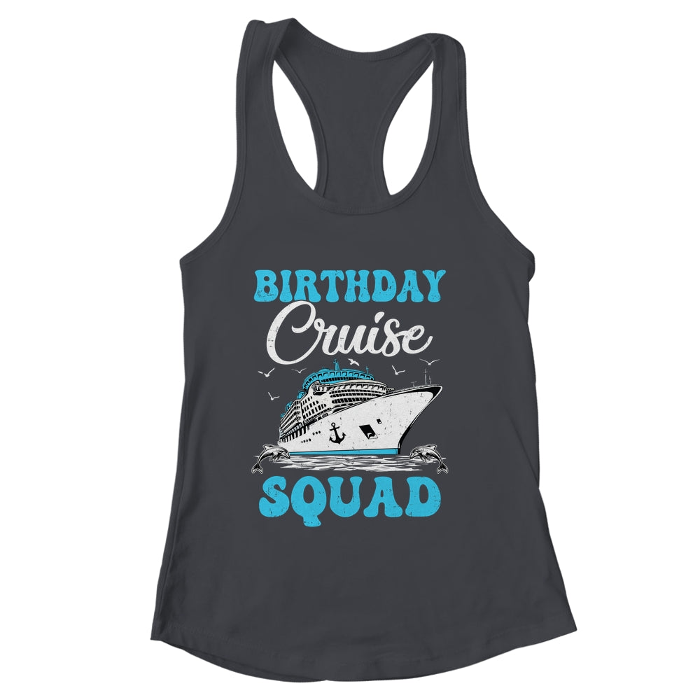 Birthday Cruise Squad Cruising Vacation Funny Birthday Shirt & Tank Top | siriusteestore