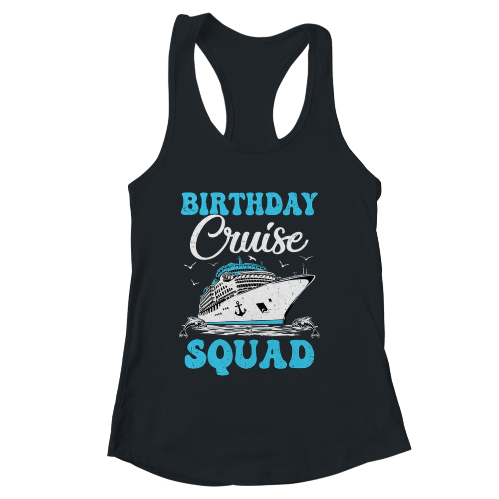 Birthday Cruise Squad Cruising Vacation Funny Birthday Shirt & Tank Top | siriusteestore