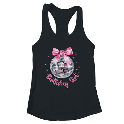 Birthday Girl Coquette Bow Disco Ball Funny Birthday Party Shirt & Tank Top | siriusteestore