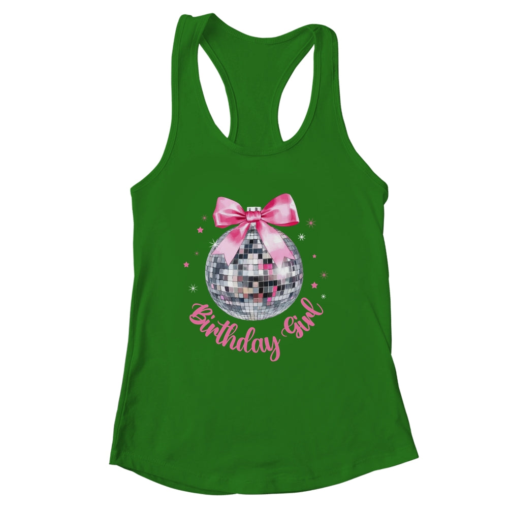 Birthday Girl Coquette Bow Disco Ball Funny Birthday Party Shirt & Tank Top | siriusteestore