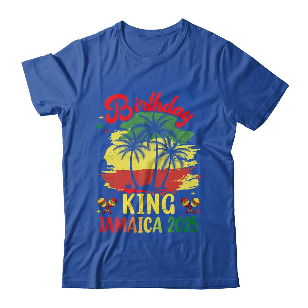Birthday King Jamaica 2025 30th 50th Party Vacation Matching Shirt & Hoodie | siriusteestore