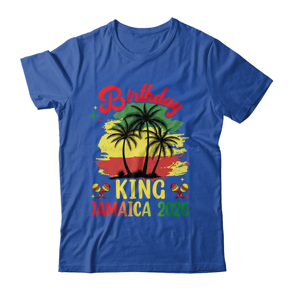 Birthday King Jamaica 2026 30th 50th Party Vacation Matching Shirt & Hoodie | siriusteestore