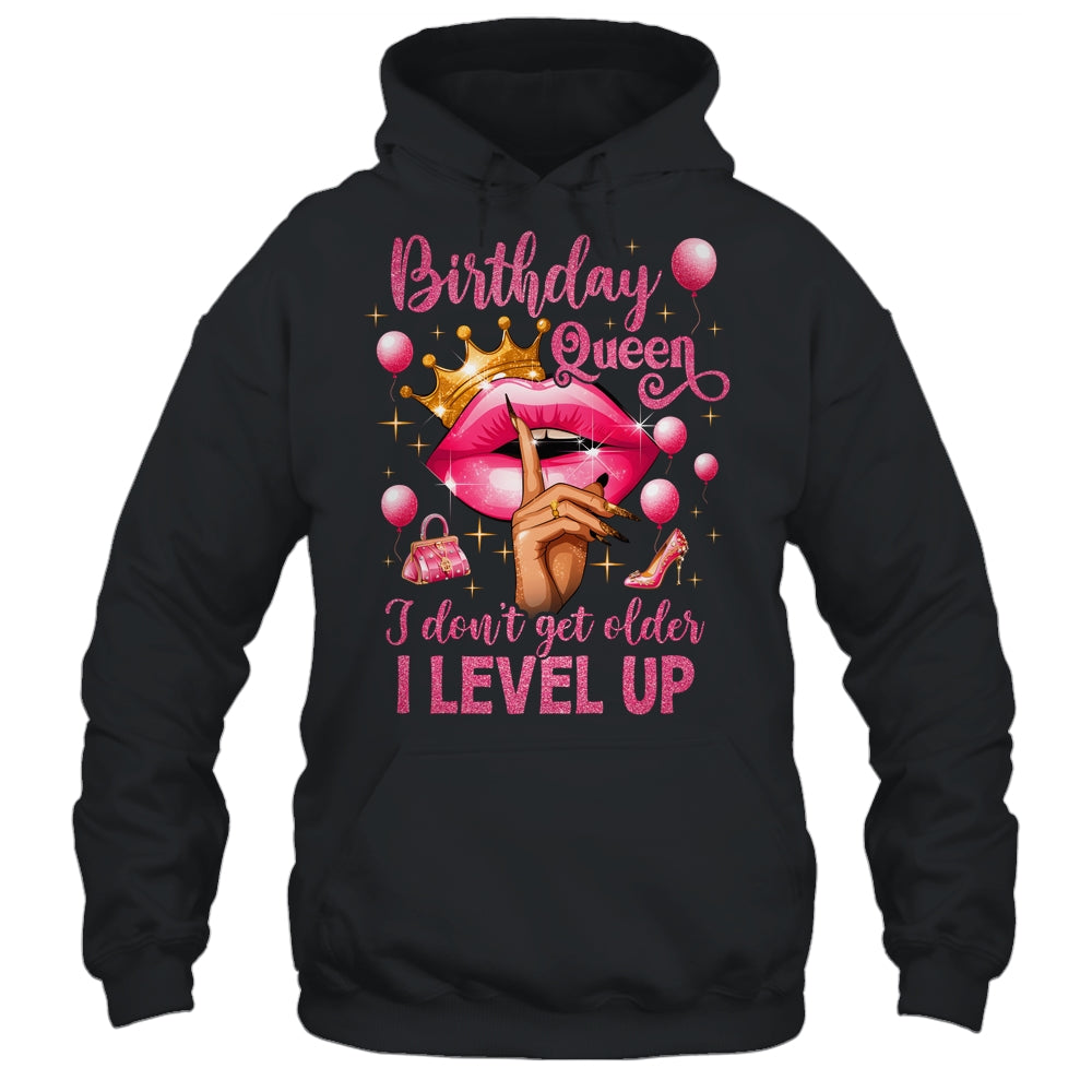 Birthday Queen I Don't Get Older I Level Up It's My Birthday Shirt & Tank Top | siriusteestore