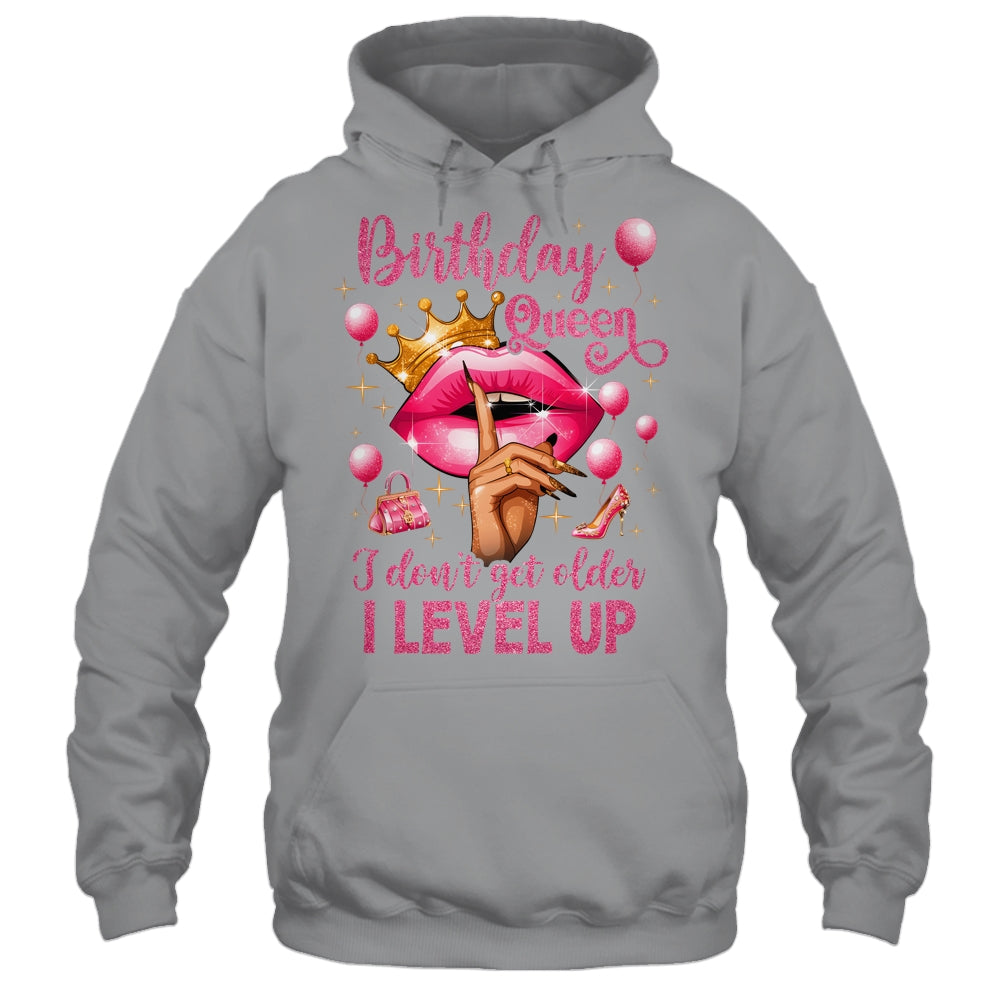 Birthday Queen I Don't Get Older I Level Up It's My Birthday Shirt & Tank Top | siriusteestore
