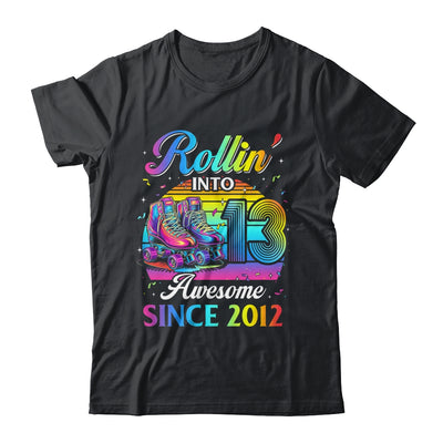 Birthday Roller Skating 13th Girl Rollin Into 13 Skate Party Shirt & Hoodie | siriusteestore