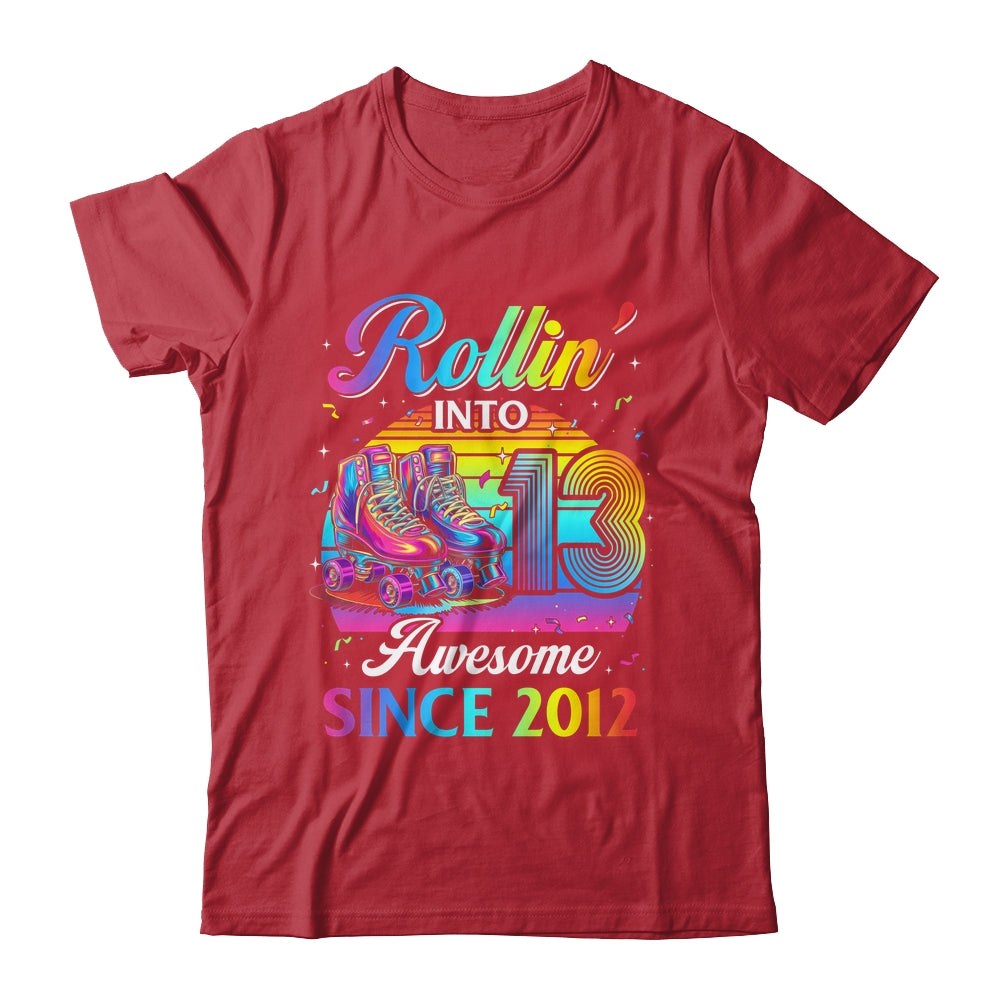 Birthday Roller Skating 13th Girl Rollin Into 13 Skate Party Shirt & Hoodie | siriusteestore