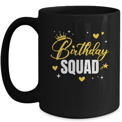 Birthday Squad Birthday Party Funny For Men Women Girl Kids Mug | siriusteestore