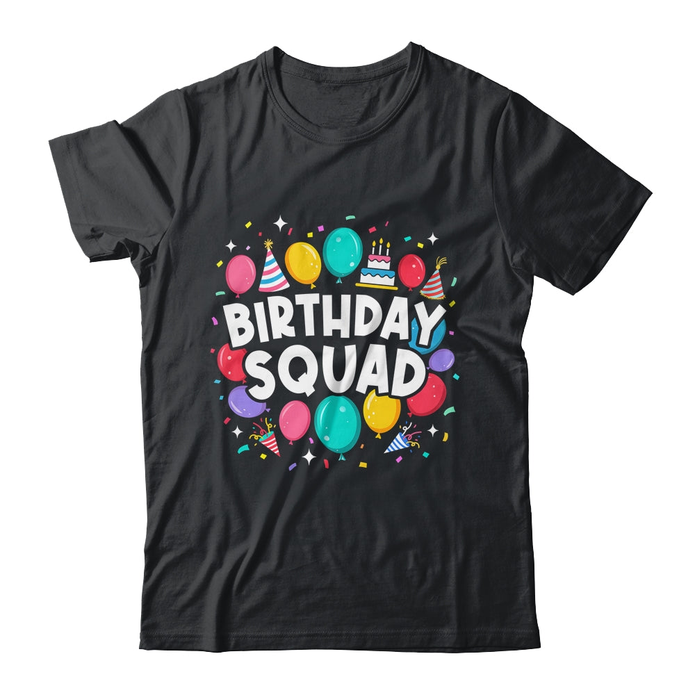Birthday Squad Matching Family Birthday Crew Party Ideas Shirt & Hoodie | siriusteestore
